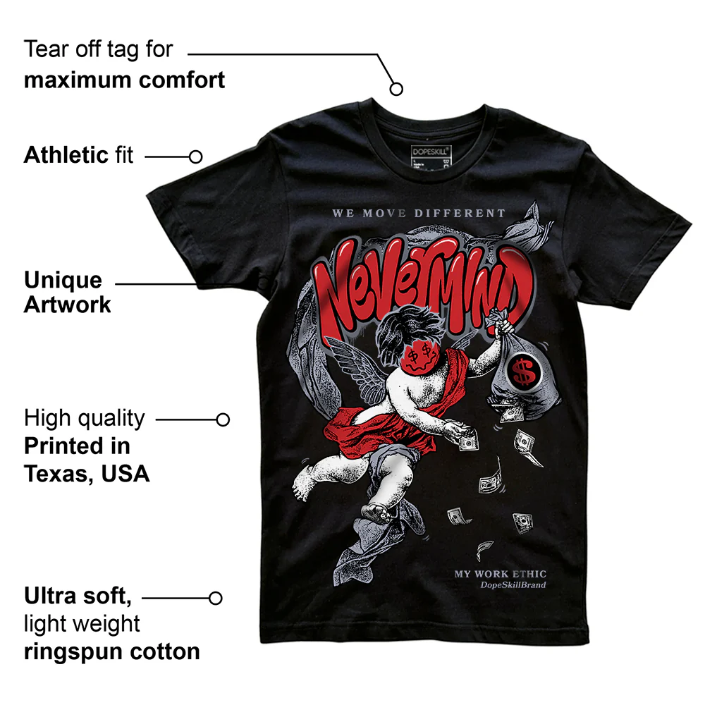Bred Reimagined 4s DopeSkill T-Shirt Nevermind Graphic - Image 7