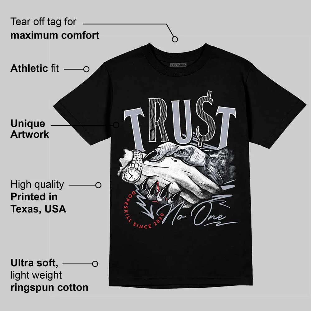 Bred Reimagined 4s DopeSkill T-Shirt Trust No One Graphic - Image 3