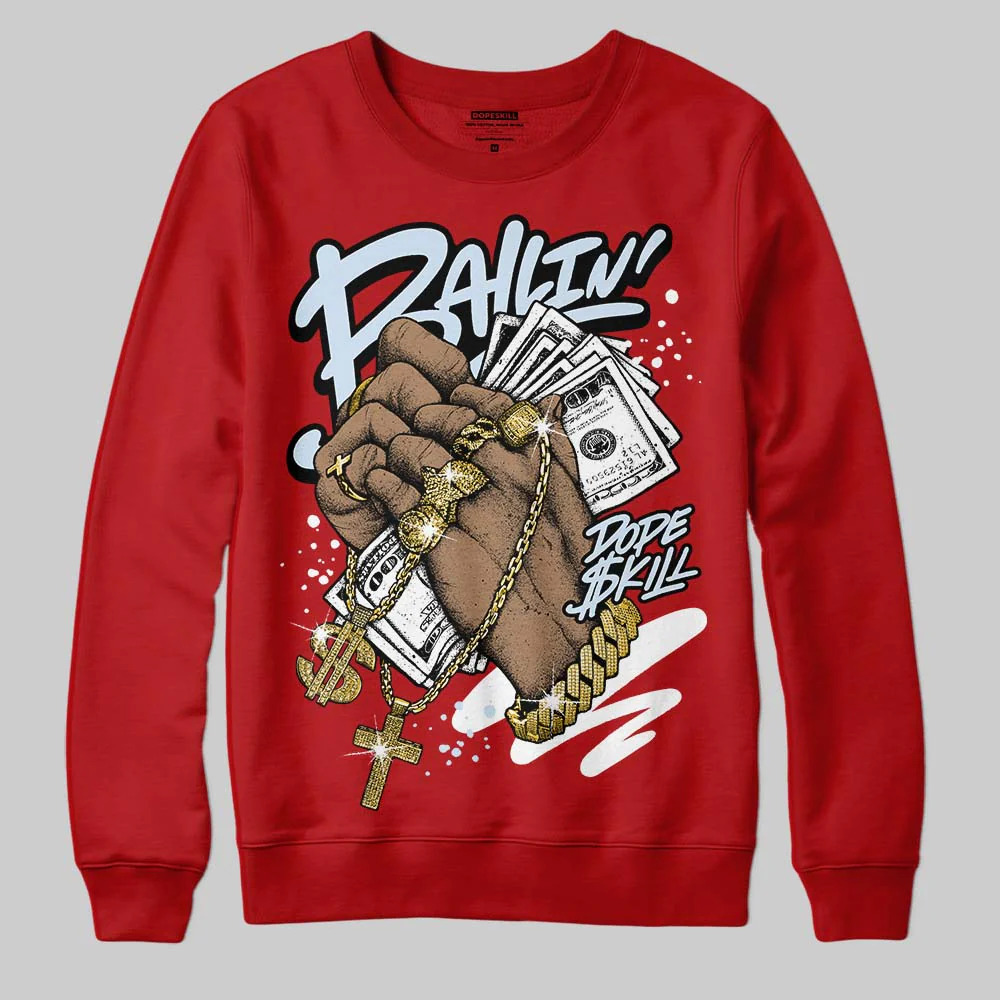 Cherry 11s DopeSkill Sweatshirt Always Ballin' Graphic - Image 3