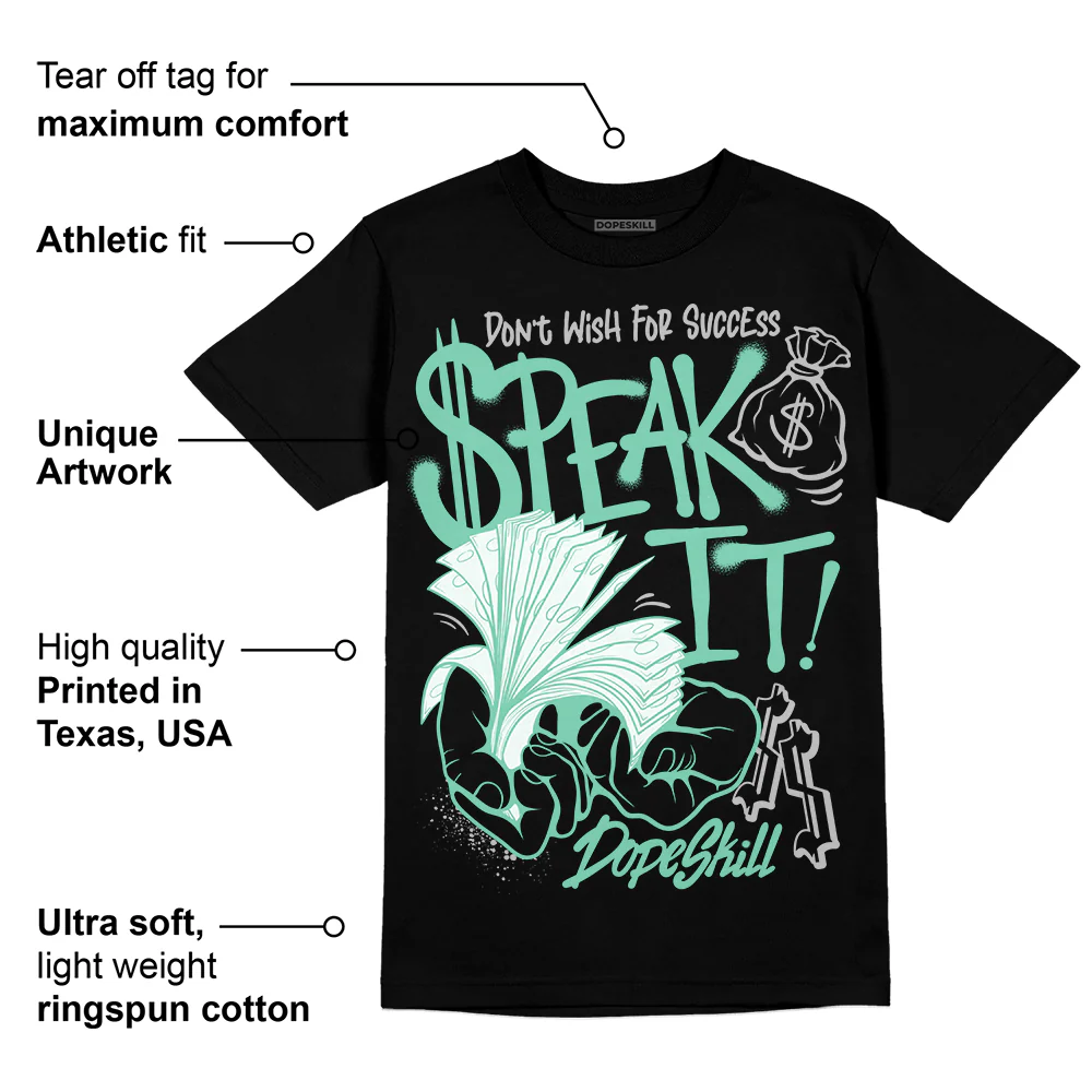 Green Glow 3s DopeSkill T-Shirt Speak It Graphic - Image 3