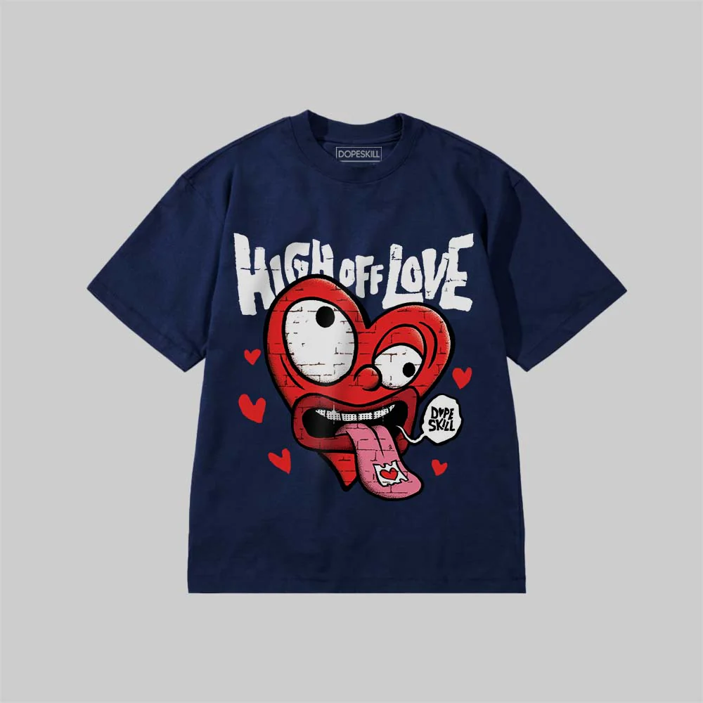 High Off Love DopeSkill Premium T-shirt - Image 6