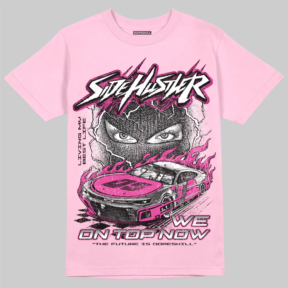 Pink Collection DopeSkill T-Shirt New Side Hustler Graphic - Image 3