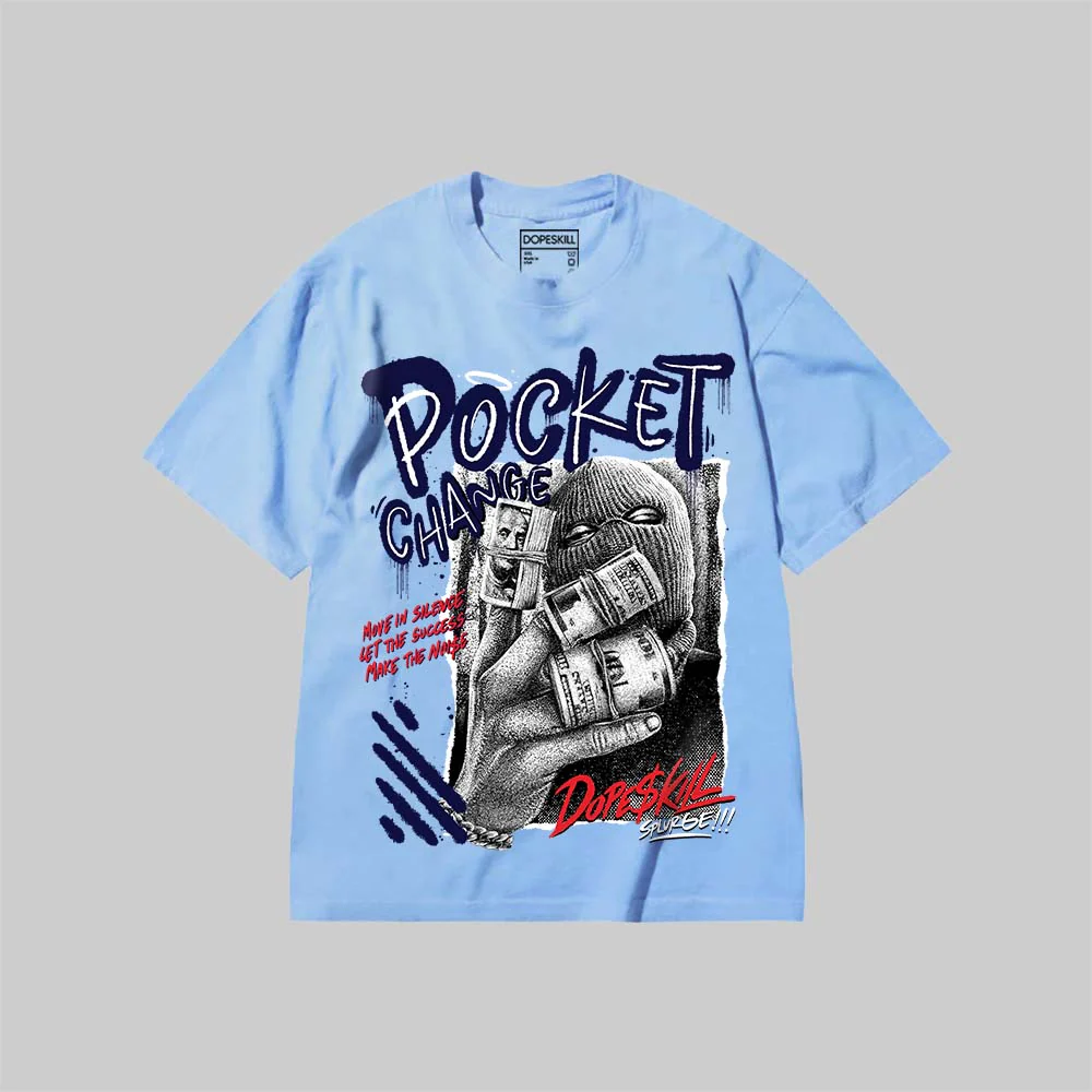 Pocket Change DopeSkill Premium T-shirt - Image 3
