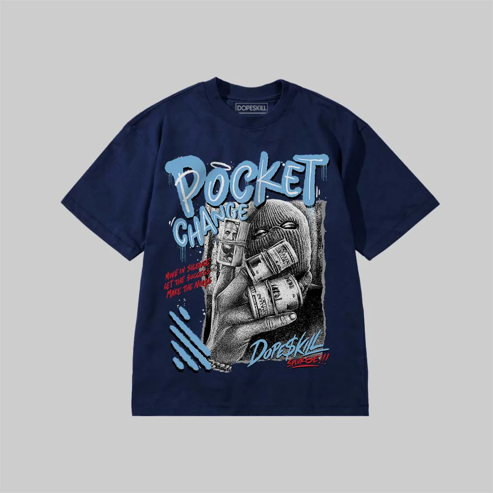 Pocket Change DopeSkill Premium T-shirt - Image 6