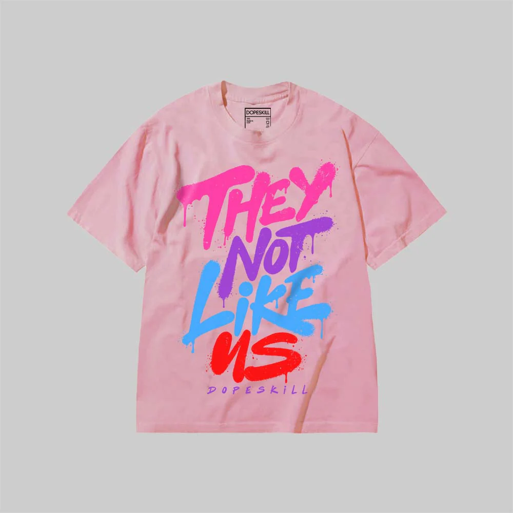 They Not Like Us DopeSkill Premium T-shirt - Image 11