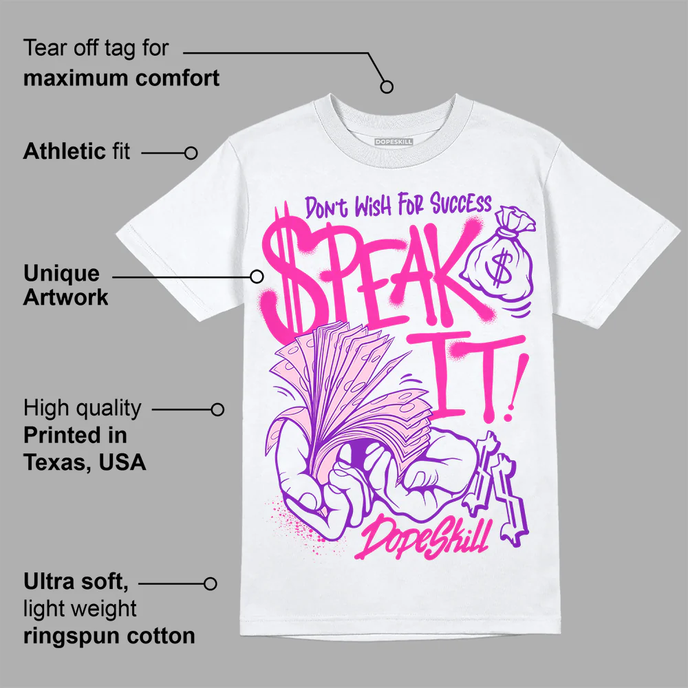 Triple Pink Dunk DopeSkill T-Shirt Speak It Graphic - Image 3