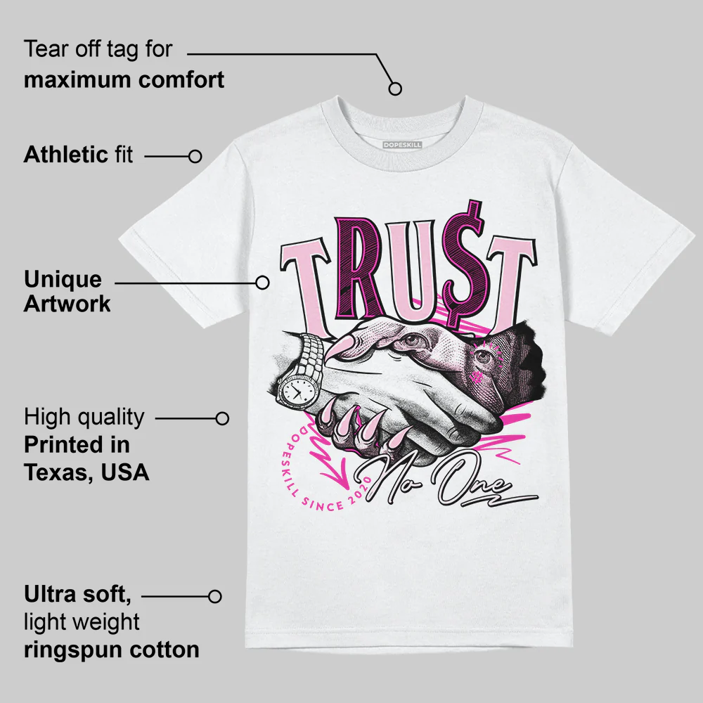 Triple Pink Dunk Low DopeSkill T-Shirt Trust No One Graphic - Image 3