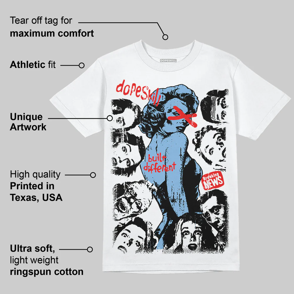 University Blue 6s DopeSkill T-Shirt Built Different Graphic - Image 4