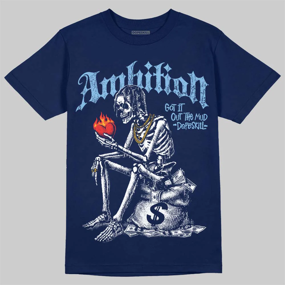 University Blue Collection DopeSkill T-Shirt Ambition Graphic - Image 4