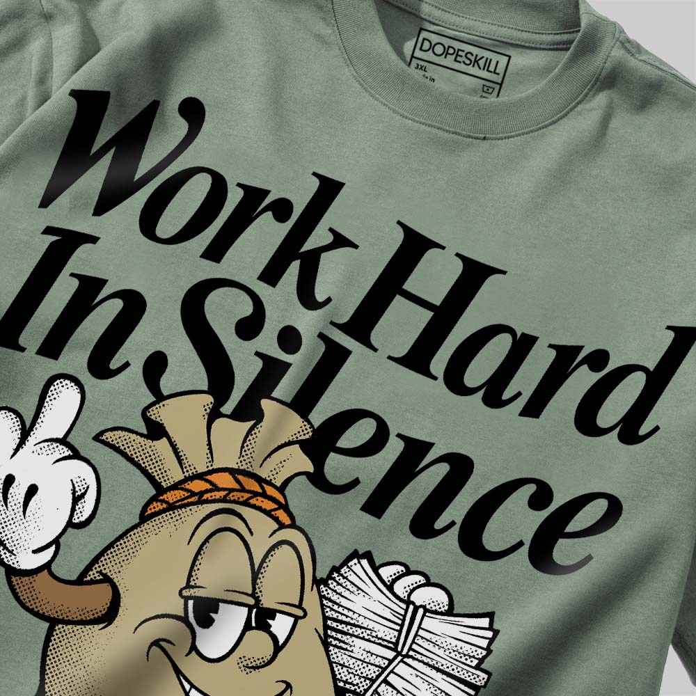 Work Hard In Silence DopeSkill Premium T-shirt - Image 13