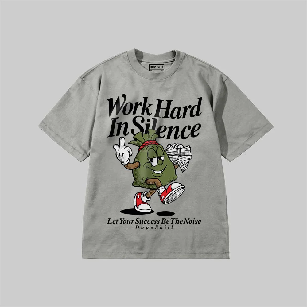 Work Hard In Silence DopeSkill Premium T-shirt - Image 5
