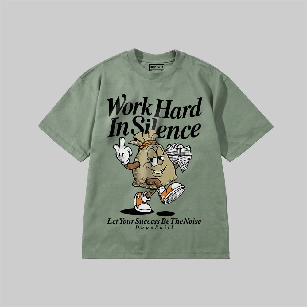 Work Hard In Silence DopeSkill Premium T-shirt - Image 7